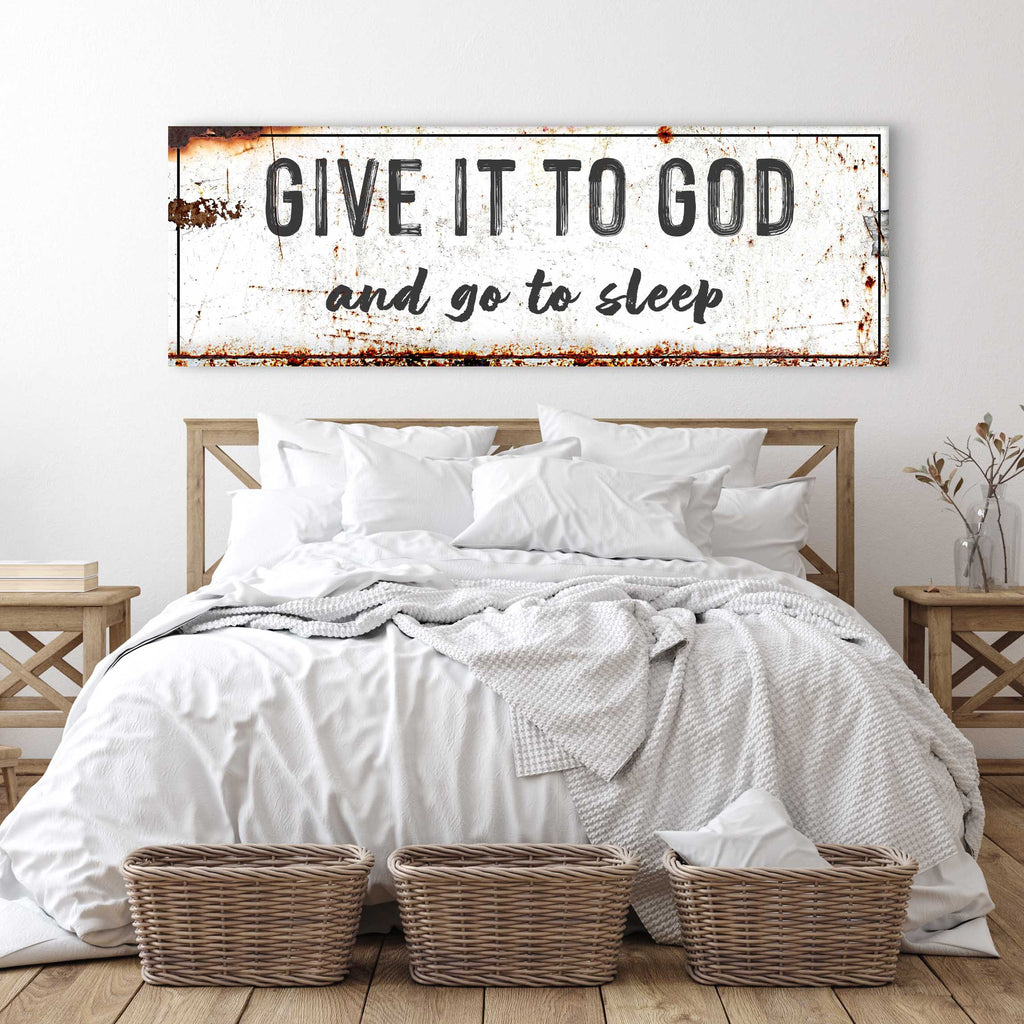 Give It to God and Go to Sleep – Rustic Christian Wall Art