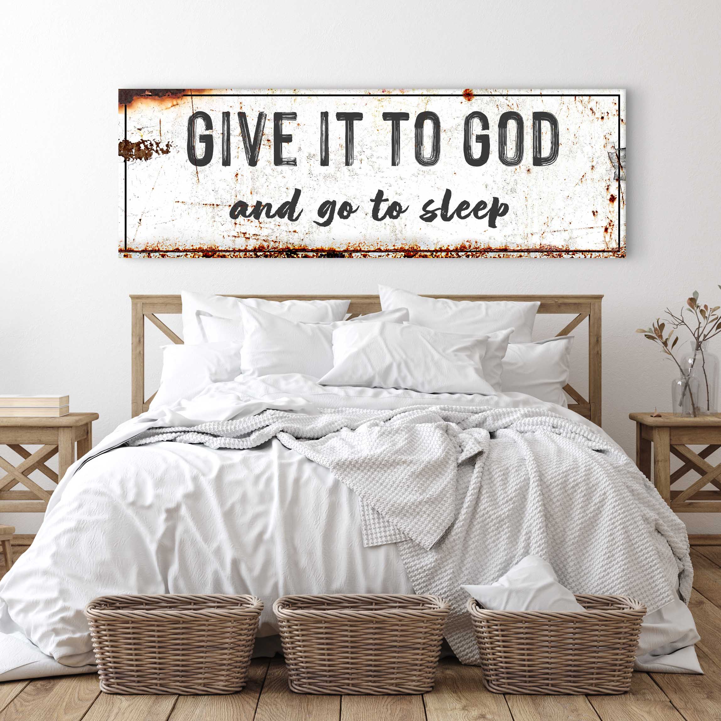Give It to God and Go to Sleep – Rustic Christian Wall Art
