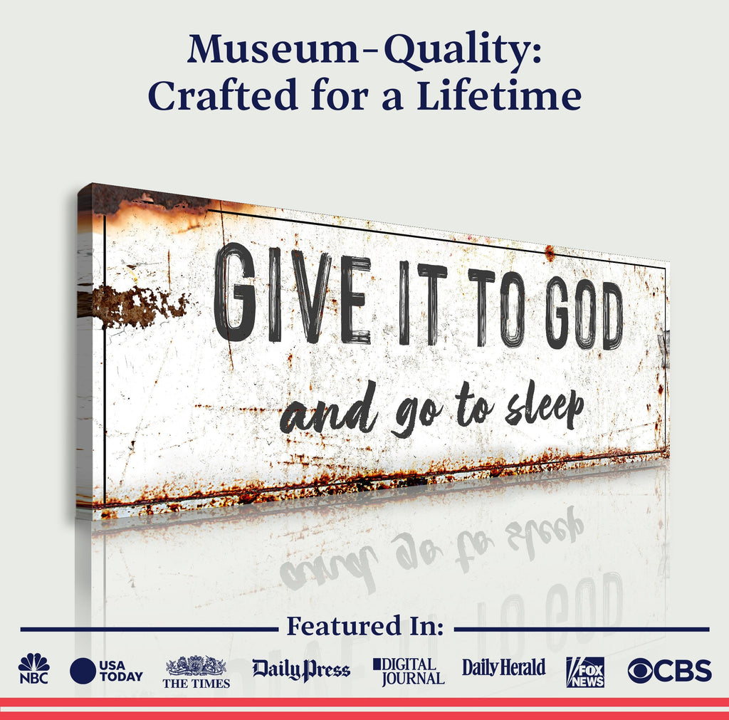 Give It to God and Go to Sleep – Rustic Christian Wall Art